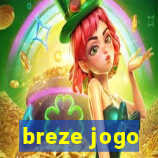 breze jogo